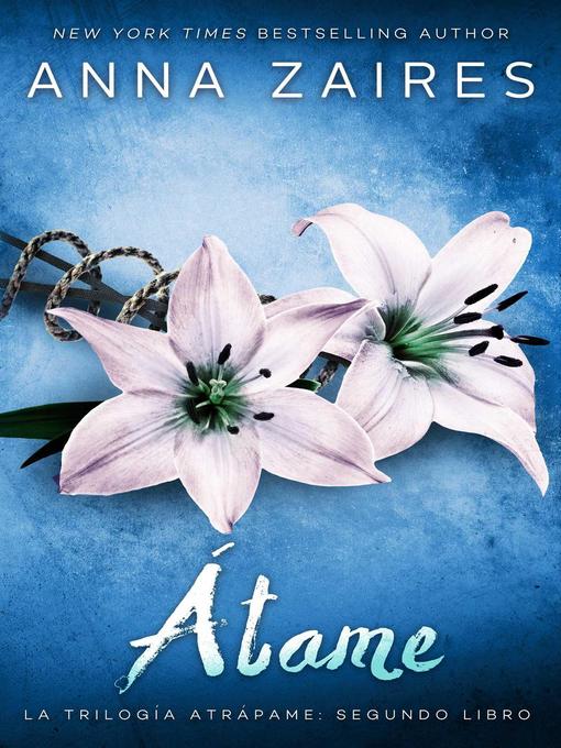 Title details for Átame by Anna Zaires - Available